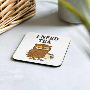 cork-back-coaster-front-68f4ab8fd8da6.jpg Owl Need Tea Cork-back coaster